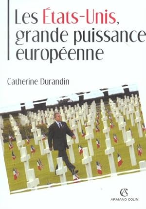 Image du vendeur pour Les tats-Unis, grande puissance europenne mis en vente par Chapitre.com : livres et presse ancienne