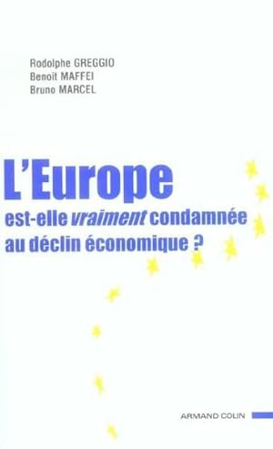 L'Europe est-elle vraiment condamnée au déclin économique ?