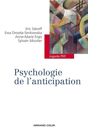 Seller image for psychologie de l'anticipation for sale by Chapitre.com : livres et presse ancienne