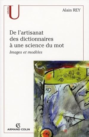 De l'artisanat du dictionnaire à une science du mot