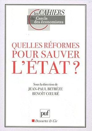 quelles réformes pour sauver l'Etat ?