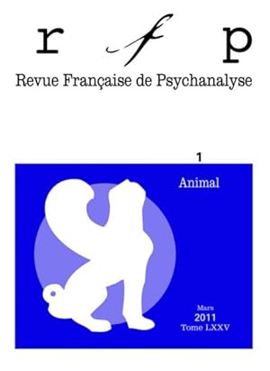 Revue française de psychanalyse n.75/1 : animal