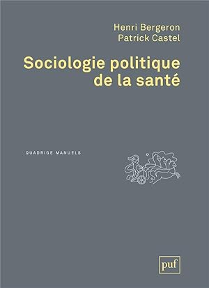 Seller image for sociologie politique de la sant for sale by Chapitre.com : livres et presse ancienne