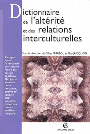 Dictionnaire de l'altérité et des relations interculturelles