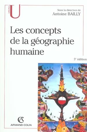 Les concepts de la géographie humaine - 5e éd. (5e édition)