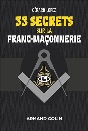 33 secrets sur la franc-maçonnerie