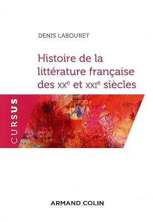 histoire de la littérature française des XXe et XXIe siècles