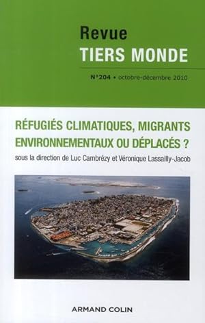 REVUE TIERS-MONDE n.204 : migrants, déplacés ou réfugiés ?