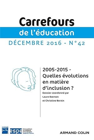 carrefours de l'éducation n.42 : quelles évolutions en matière d'inclusion ?