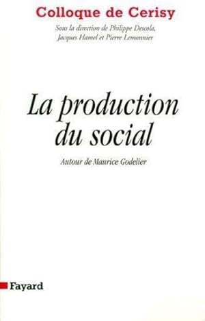 La production du social