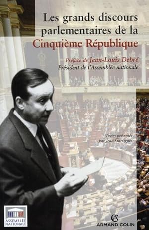 Les grands discours parlementaires de la Ve République