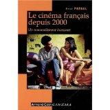 Le cinéma français depuis 2000