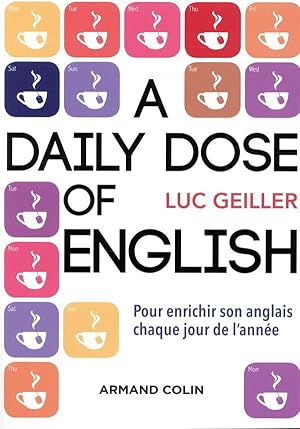 a daily dose of english ; citations, proverbes, expressions idiomatiques