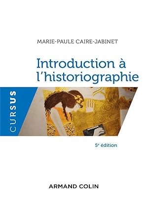 introduction à l'historiographie (5e édition)