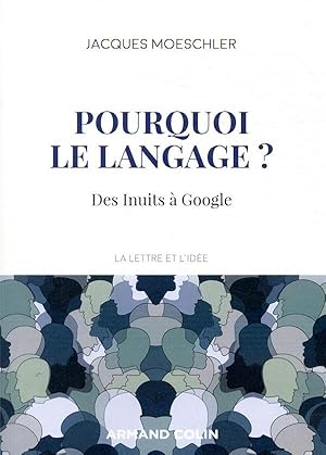 pourquoi le langage ? ; des Inuits à Google