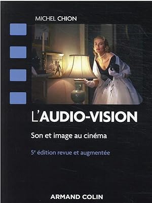 l'audio-vision : son et image au cinéma (5e édition)