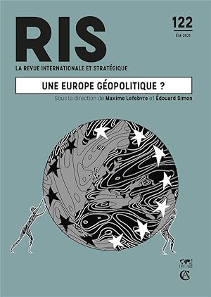 la revue internationale et stratégique n.122 : une Europe géopolitique ?