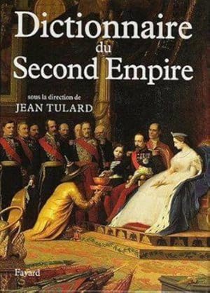 Dictionnaire du Second Empire