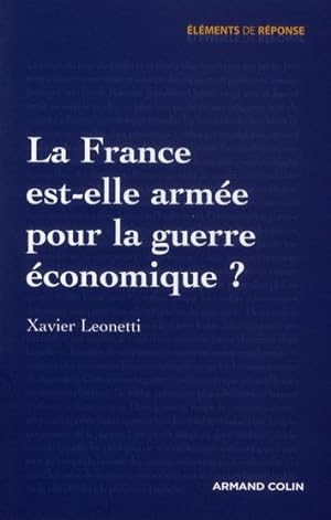 la France est-elle armée pour la guerre économique ?