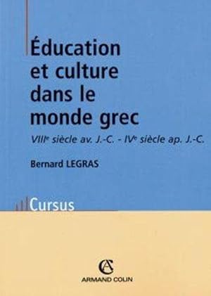 Éducation et culture dans le monde grec, VIIIe av. J.C.-IVe siècle ap. J.-C.