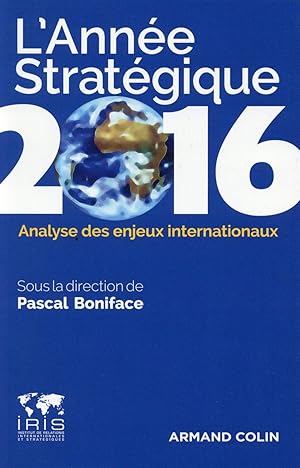 Image du vendeur pour l'anne stratgique ; analyse des enjeux internationaux (dition 2016) mis en vente par Chapitre.com : livres et presse ancienne