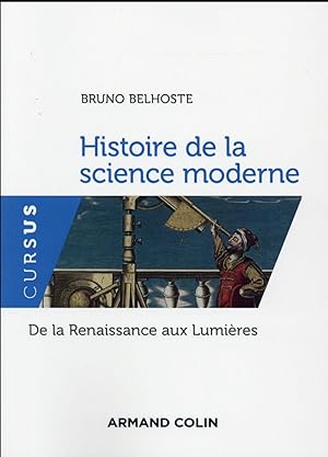 histoire de la science moderne ; de la Renaissance aux Lumières