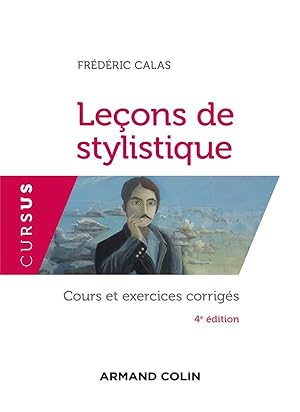 leçons de stylistique : cours et exercices corrigés (4e édition)