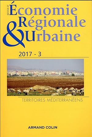 revue d'économie régionale et urbaine n.3/2017 : territoires méditerranéens