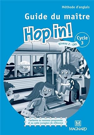 HOP IN ! ; anglais ; CM1 ; guide du maitre (édition 2012)