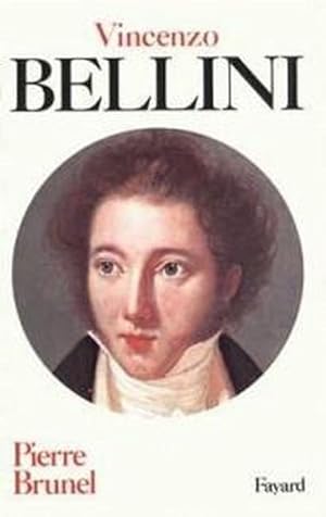 Immagine del venditore per Vincenzo Bellini venduto da Chapitre.com : livres et presse ancienne