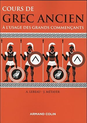 cours de grec ancien : à l'usage des grands commençants