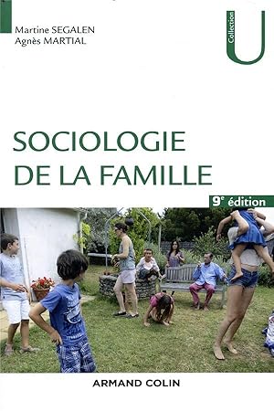 Bild des Verkufers fr sociologie de la famille (9e dition) zum Verkauf von Chapitre.com : livres et presse ancienne