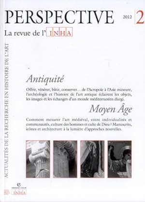 PERSPECTIVE - REVUE DE L'INHA n.2 : antiquité, moyen âge ; 2012/2
