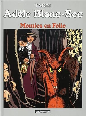 Image du vendeur pour Adle Blanc-Sec Tome 4 : momies en folie mis en vente par Chapitre.com : livres et presse ancienne