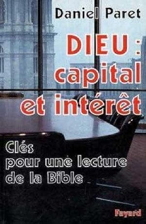 Seller image for Dieu, capital et intrt for sale by Chapitre.com : livres et presse ancienne