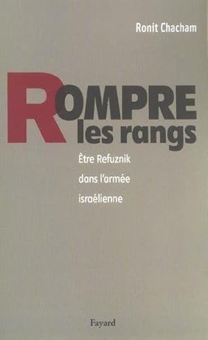 Seller image for Rompre les rangs for sale by Chapitre.com : livres et presse ancienne