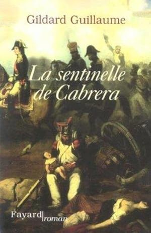 La sentinelle de Cabrera