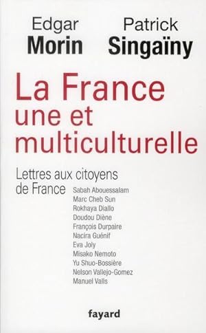 Seller image for la France une et multiculturelle for sale by Chapitre.com : livres et presse ancienne