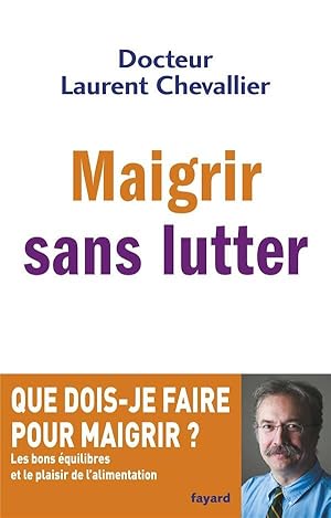 maigrir sans lutter