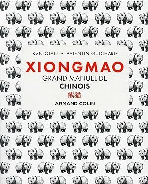xiongmao : grand manuel de chinois