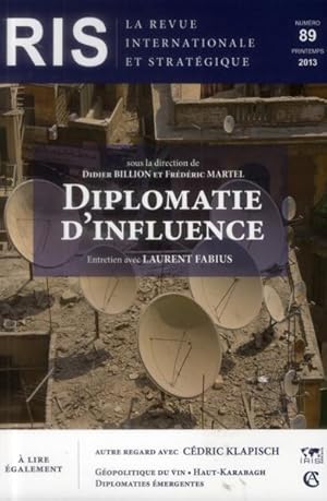 La revue internationale et stratégique n.89 : diplomatie d'influence