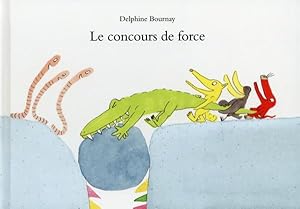 Bild des Verkufers fr le concours de force zum Verkauf von Chapitre.com : livres et presse ancienne