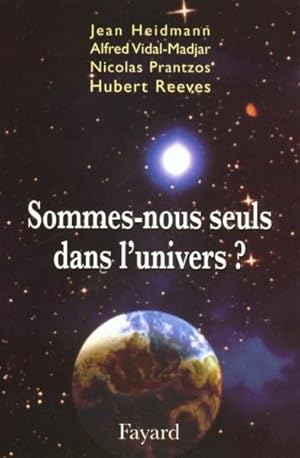 Seller image for Sommes-nous seuls dans l'univers ? for sale by Chapitre.com : livres et presse ancienne