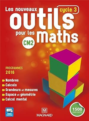 les nouveaux outils pour les maths : cycle 3 ; CM2 (programmes 2016)