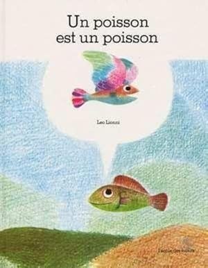 Imagen del vendedor de Un Poisson est un poisson a la venta por Chapitre.com : livres et presse ancienne