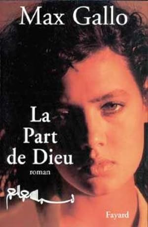 Seller image for La part de Dieu for sale by Chapitre.com : livres et presse ancienne