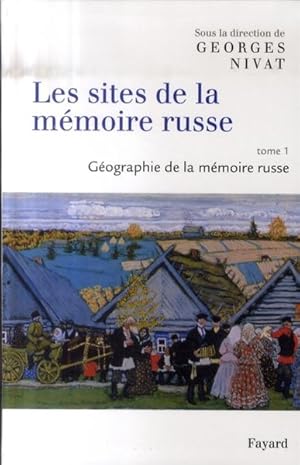 Les sites de la mémoire russe. 1. Les sites de la mémoire russe. Géographie de la mémoire russe. ...