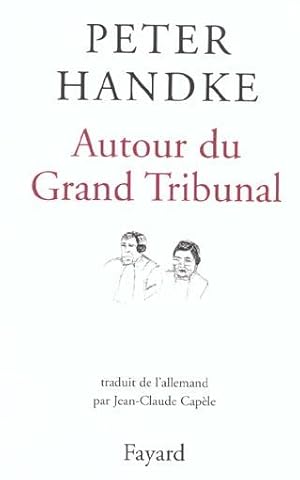 Autour du grand tribunal