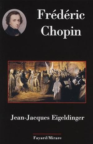 Seller image for Frdric Chopin for sale by Chapitre.com : livres et presse ancienne