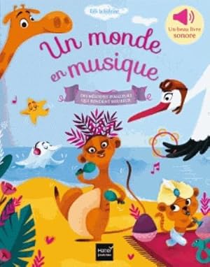 Seller image for un monde en musique for sale by Chapitre.com : livres et presse ancienne
